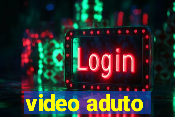 video aduto